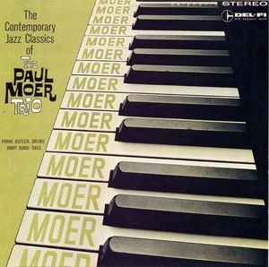Paul_Moer_Trio___1959___The_Contemporary_Jazz_Classics_of_the_Paul_Moer_Trio__Del_Fi__front