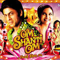Om Shanti Om [<b>Bollywood</b>] 