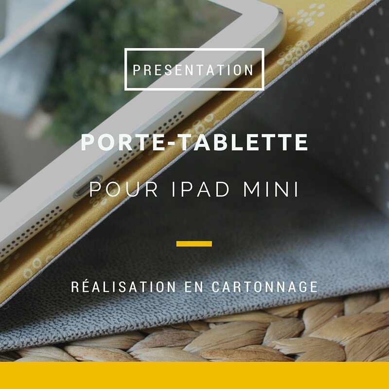 Affiche PORTE TABLETTE IPAD_1 MINI L'ATELIER DE FRAMBOISE CHOCOLAT