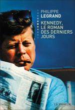 Kennedy , le roman des derniers jours