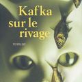 <b>Kafka</b> sur le <b>rivage</b>