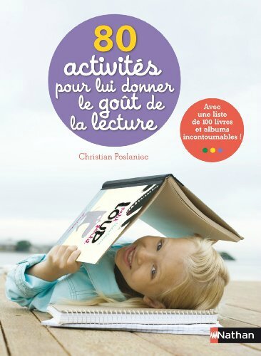 80 activités pour lui donner le goût de la lecture couv