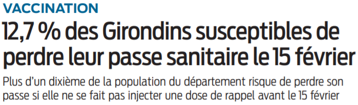 2022 02 06 SO Vaccination 12 7 pour cent des Girondins susceptibles de perdre leur passe sanitaire le 15 février