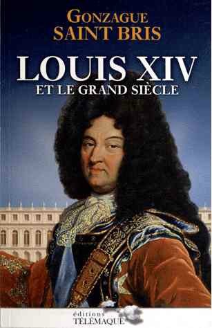Louis XIV et le grand siècle - gSBris