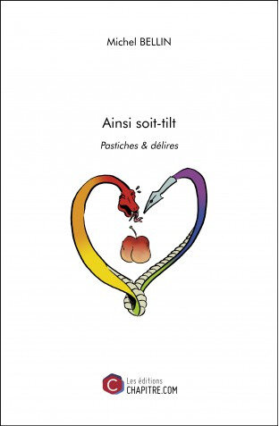 ainsi-soit-tilt-michel-bellin