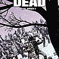 Walking Dead, Tome 14, Piégés !, écrit par Robert Kirkman et illustré par <b>Charlie</b> <b>Adlard</b>