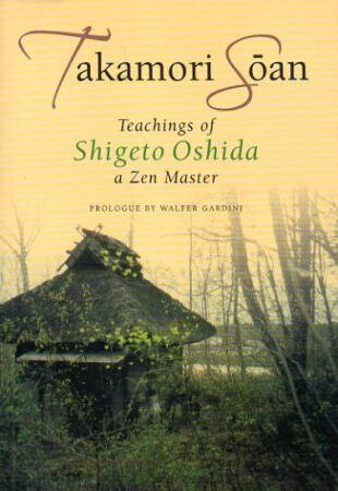 Takamori soan, teaching of Shigeto Oshida