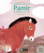 L'histoire vraie de Pamir le cheval de Przewalski couv