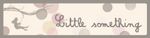 little_something