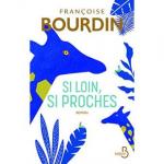 Si-loin-si-proches