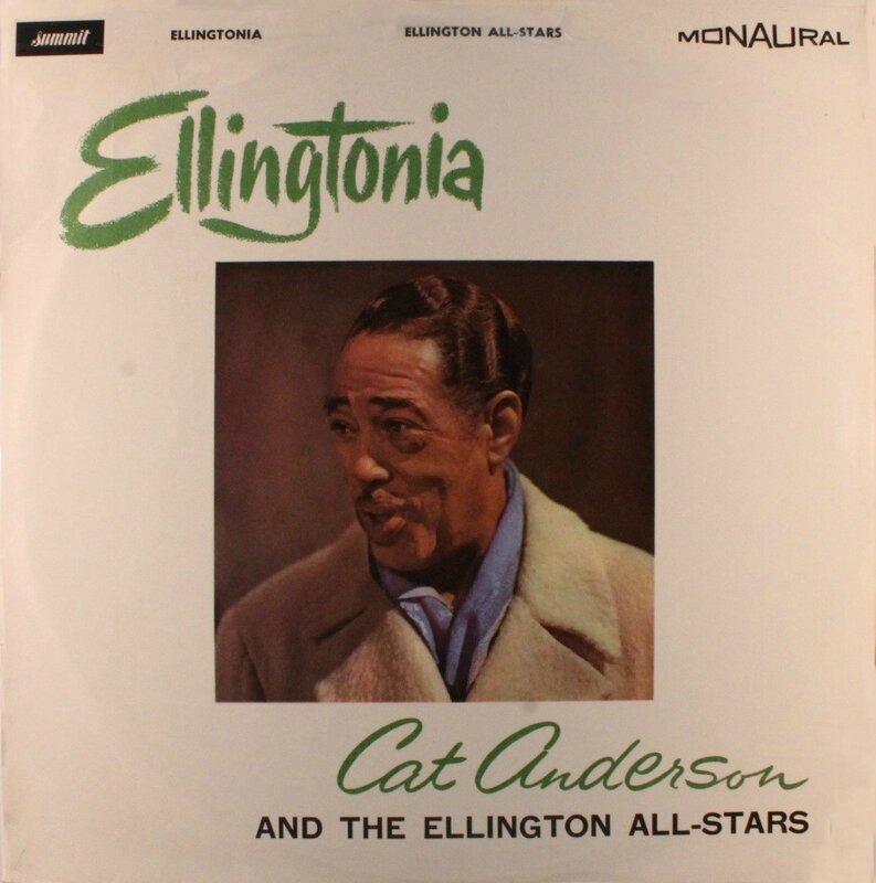 Cat Anderson and The Ellington All-Stars - 1962 - Ellingtonia (Summit)