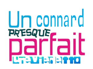 un_connard_presque_parfait