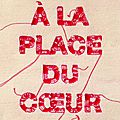A la place du coeur de <b>Arnaud</b> <b>Cathrine</b>