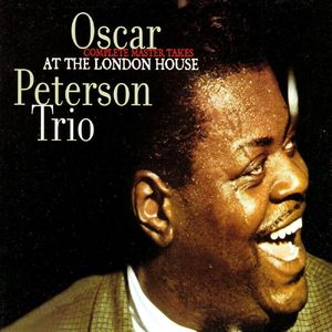 Oscar Peterson Trio - 1961 - At the London House, Complete Master Takes (LoneHillJazz)