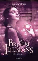 la briseuse d'illusion