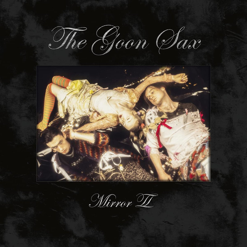 The Goon Sax - Mirror II