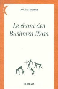 lechantdesbushmenxam