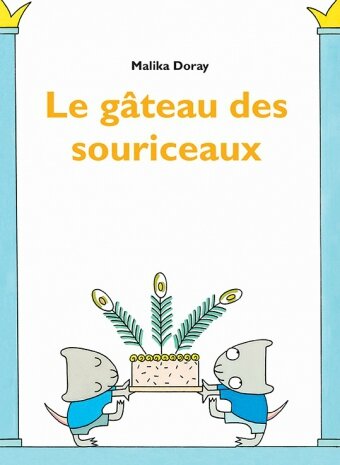 le gâteau des souriceaux