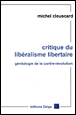 Critique_du_lib_ralisme_libertaire_g_n_alogie_de_la_contre_r_volution