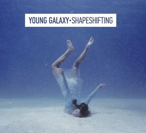 young-galaxy-shapeshifting
