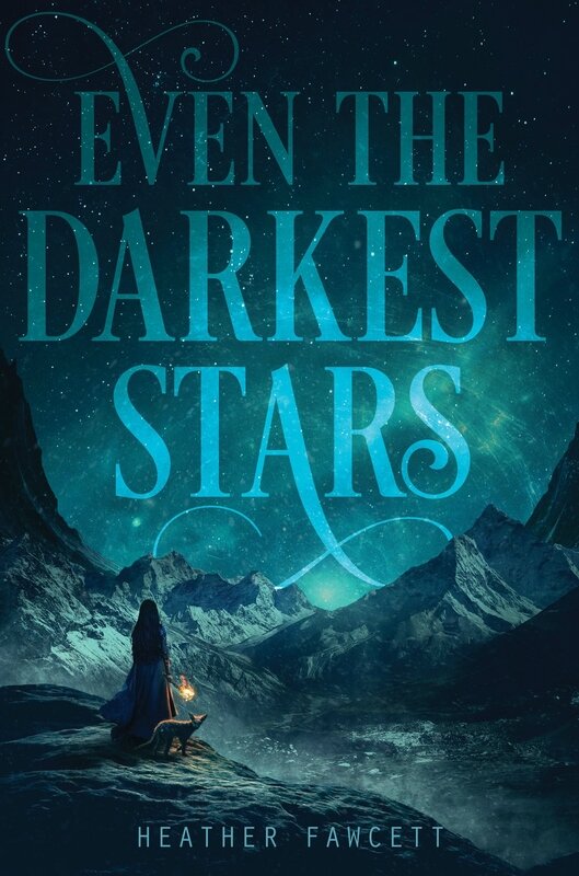 Even the Darkest Stars_Heather Fawcett