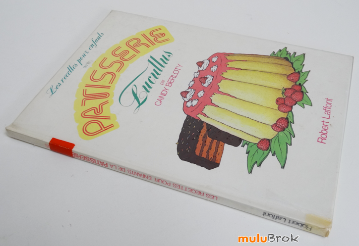 Livre-PATISSERIE-Lucullus-CANDY-BERTOLY-5-muluBrok