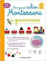 Mon grand cahier Montessori de grammaire
