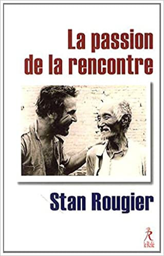 S Rougier, La passion de la rencontre