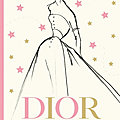Cahier d’Activités Dior : une porte d'entrée dans l'univers de la <b>haute</b> <b>couture</b>