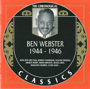 Ben Webster - 1944-46 - Ben Webster 1944-1946 (Chronological Classics)