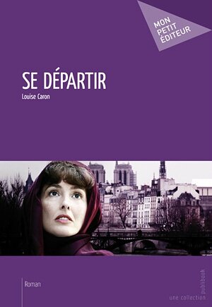 SE DEPARTIR - LOUISE CARON