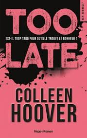 Too late de colleen hoover