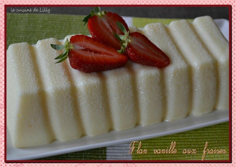 flan vanille aux fraises