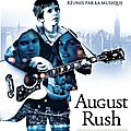 <b>August</b> <b>Rush</b>
