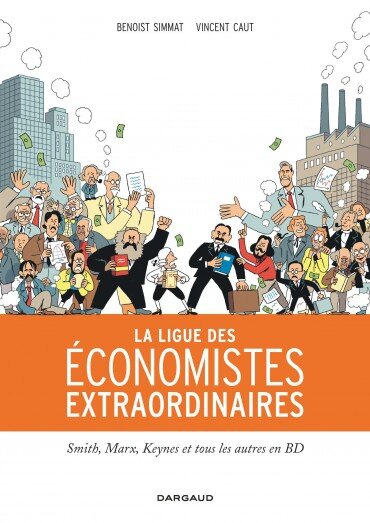 ligue-economistes-extraordinaires-tome-1-ligue-economistes-extraordinaires