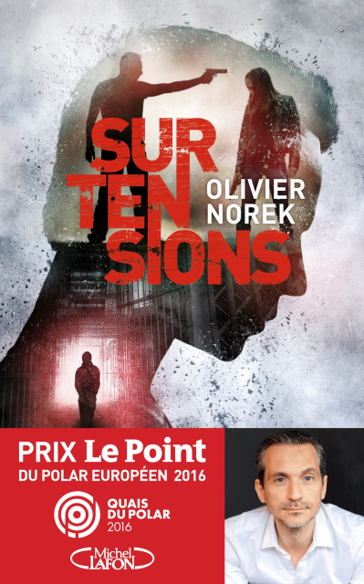 SURTENSIONS - OLIVIER NOREK - EDITIONS MICHEL LAFON - AP