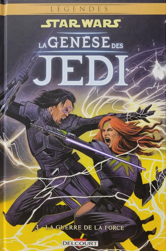 delcourt star wars la genèse des jedi 03 la guerre de la force