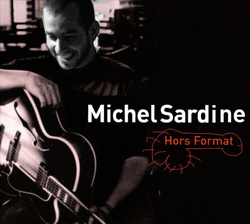 Michel Sardine Hors format