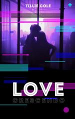 love crescendo