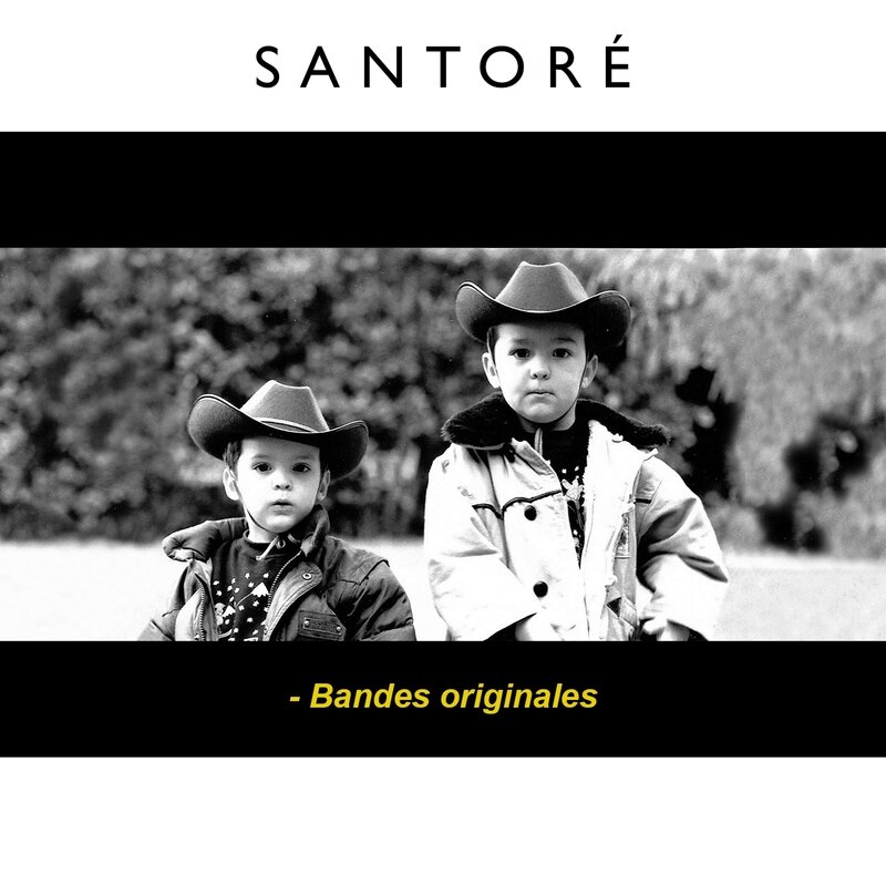 Santoré - Bandes Originales