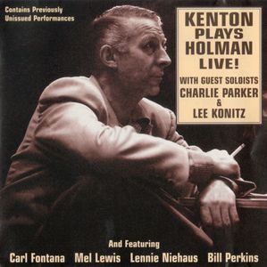 Stan Kenton - 1954-56 - Play Holman Live! (Artistry)