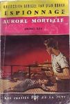 aurore mortelle