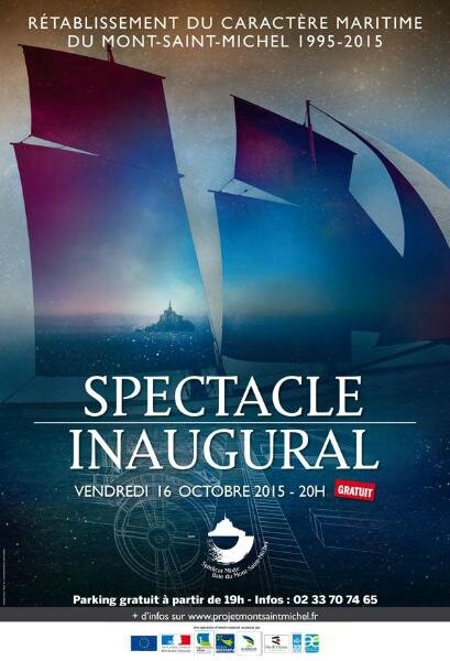 spectacle inaugural du rétablissement caractère maritime Mont-Saint-Michel vendredi 16 octobre 2015