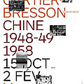 Henri <b>Cartier</b>-<b>Bresson</b> : Chine 1948/49-1958 à la Fondation Henri <b>Cartier</b>-<b>Bresson</b>