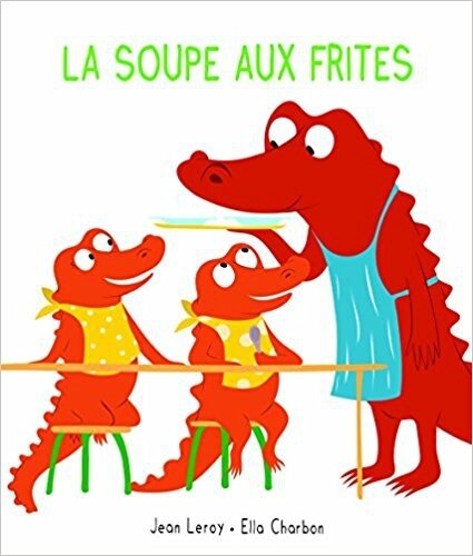 la soupe aux frites