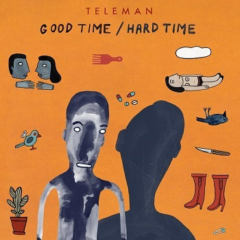 Good Time_Hard Time album packshot