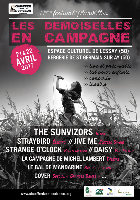 festival les Demoiselles en campagne CDLN Chauffer dans la Noirceur Lessay avril 2017
