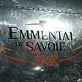 <b>Emmental</b> de Savoie Tour