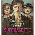 Movie Review : <b>Suffragette</b>