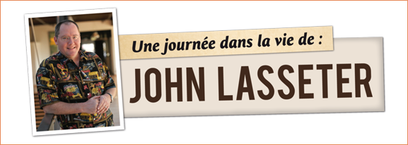 Une-journée-dans-la-vie-de-John-Lasseter-02